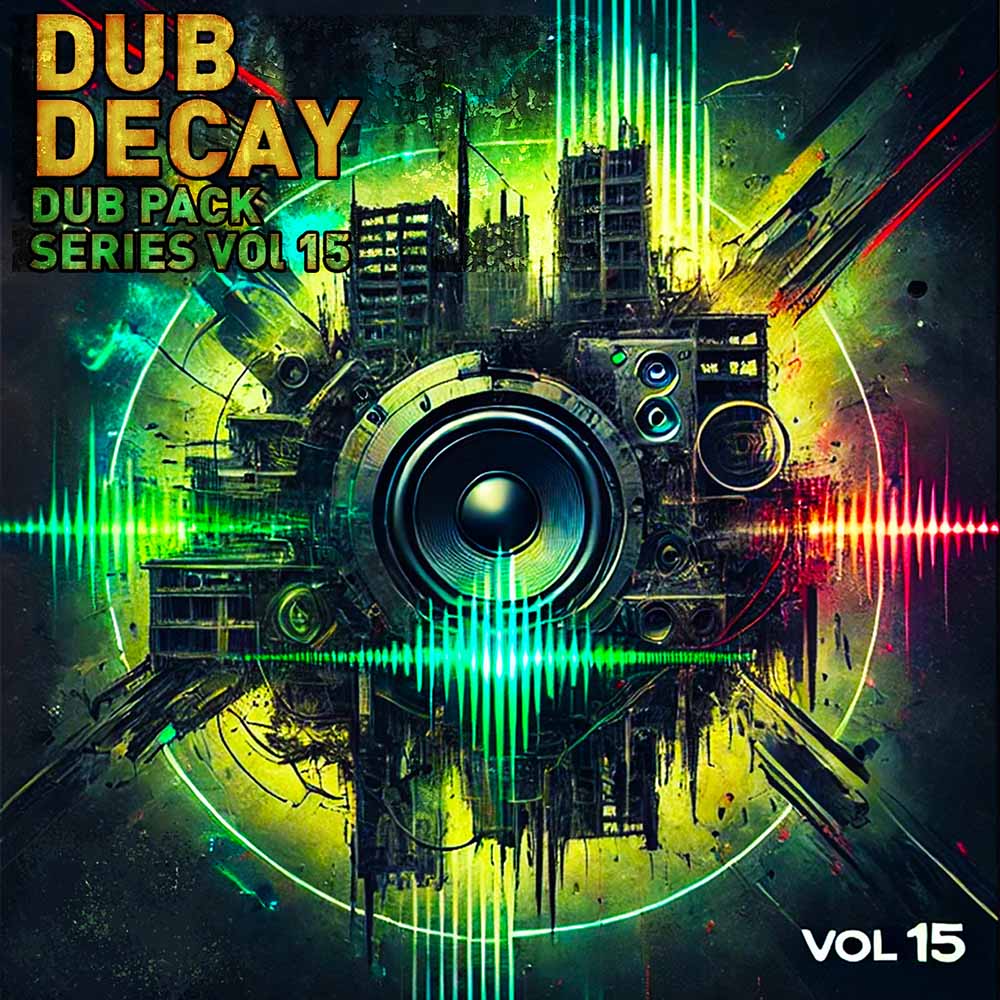 Download Renegade Audio Dub Pack Series Vol 15: Dub Decay ...